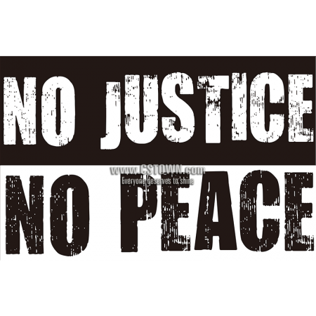 No Justice No Peace Printable PU Heat Transfer